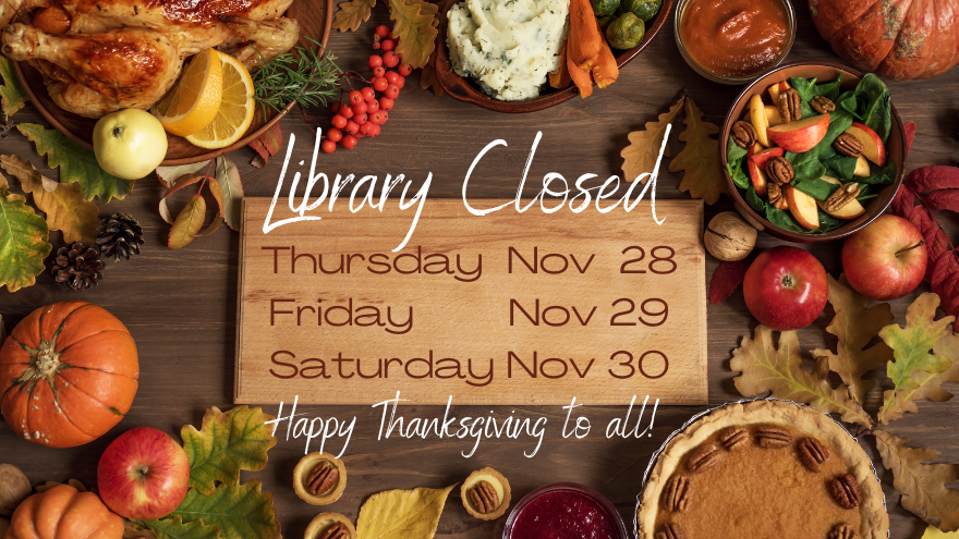 Library Closed Thanksgiving